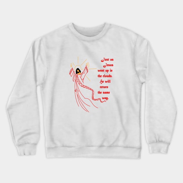 Ascension Day Crewneck Sweatshirt by FlorenceFashionstyle